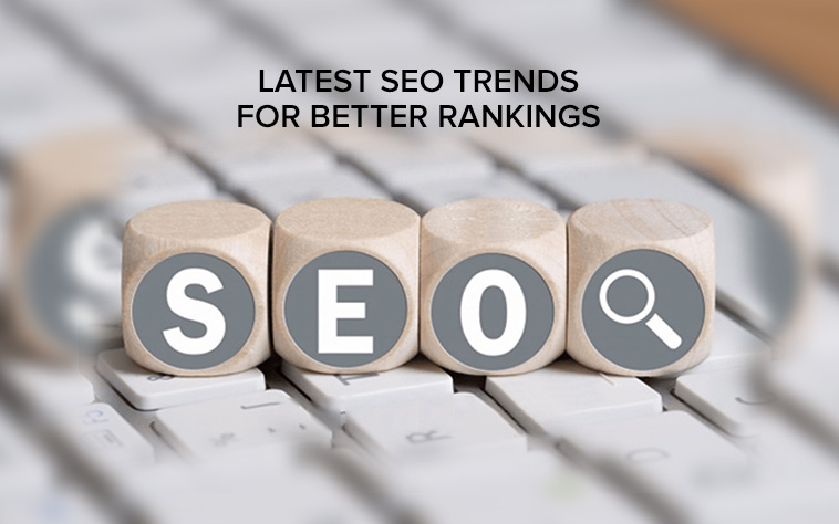 Latest SEO trends for better rankings