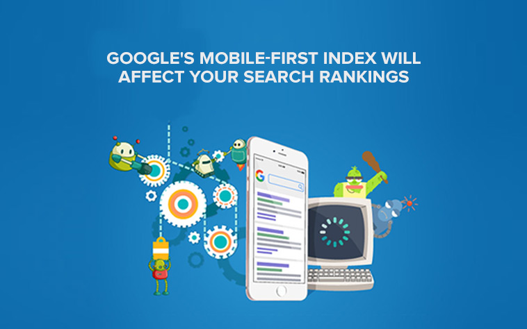 How to prepare yourself for Google’s Mobile-First Index