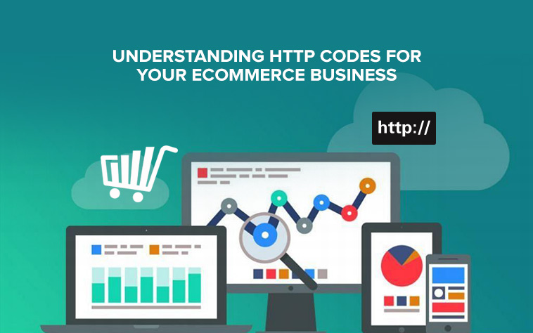 Understanding HTTP Codes for your Ecommerce Business