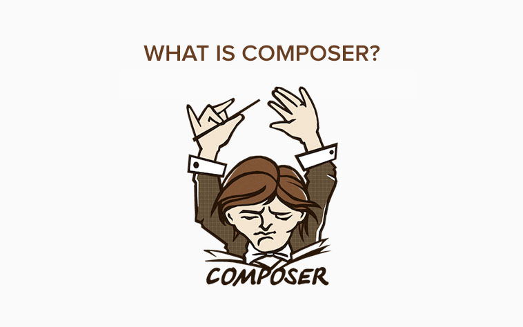 What is composer?