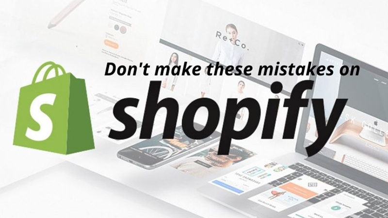 10 Common Ecommerce Mistakes and How to Avoid Them on Shopify