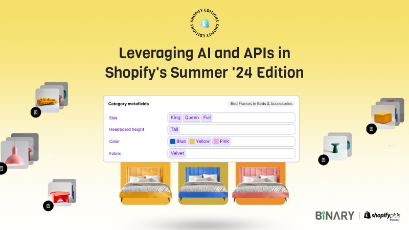 Leveraging AI and APIs in Shopify’s Summer ’24 Edition