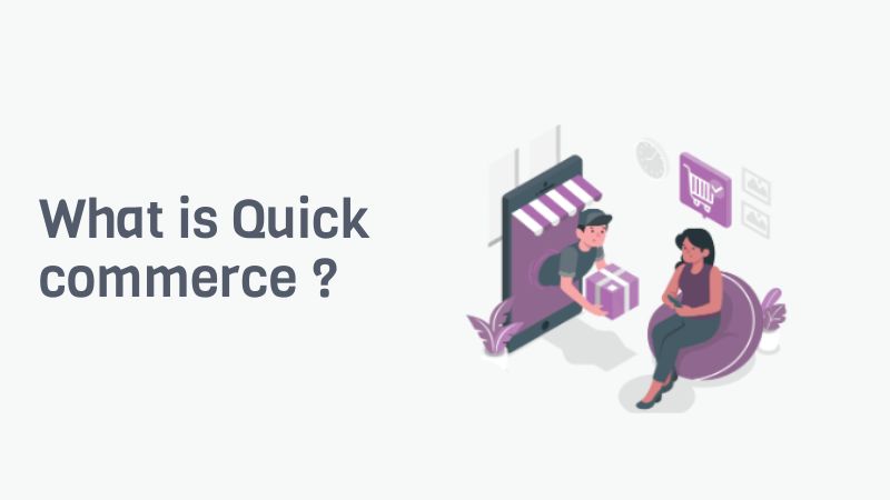 What is Quick Commerce? Understanding the new age of ultra-fast delivery in India