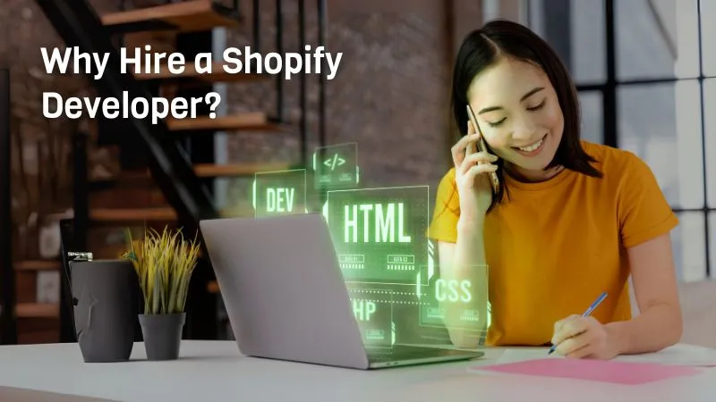 Why Hire a Shopify Developer?